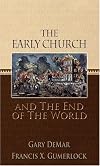 The Early Church and the End of the World