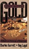 You Can Find Gold with a Metal Detector: Prospecting and Treasure Hunting
