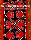 From Desert and Oasis: Arts of the People of Central Asia