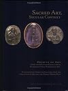 Sacred Art, Secular Context: Objects of Art from the Byzantine Collection of Dumbarton Oaks, Washington, D.C.