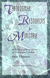 Theological Resources for Ministry: A Bibliography of Works in Theological Studies