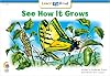 See How It Grows (Emergent Reader Science; Level 1)