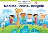 Reduce, Reuse, Recycle