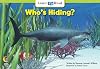 Who's Hiding?
