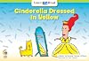 Cinderella Dressed In Yellow