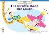 The Giraffe Made Her Laugh