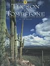 Tucson to Tombstone: A Guide to Southeastern Arizona