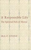 A Responsible Life: The Spiritual Path of Mussar