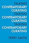 Talking Contemporary Curating