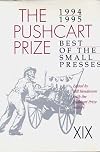 The Pushcart Prize XIX: Best of the Small Presses