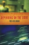 Depending On The Light