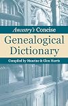 Ancestry's Concise Genealogical Dictionary