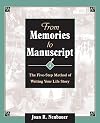From Memories to Manuscript: The Five Step Method of Writing Your Life Story