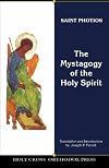 The Mystagogy of the Holy Spirit (The Fathers of the church)