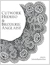 Cutwork, Hedebo & Broderie Anglaise