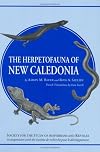The Herpetofauna of New Caledonia (Contributions to herpetology)