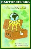 Earthkeepers: Four Keys for Helping Young People Live in Harmony With the Earth