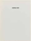 Charles Ray: Interviews by Lucinda Barnes and Dennis Cooper (an exhibition catalogue)