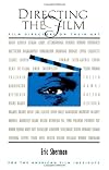 Directing the Film: Film Directors on Their Art