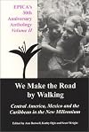 EPICA's 30th Anniversary Anthology, Volume II, We Make The Road By Walking (Epica's 30th Anniversary Anthology, Vol 2)
