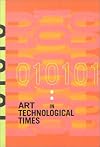 010101: Art in Technological Times