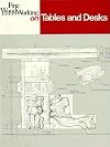 Tables and Desks (Fine Woodworking On)