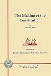 The Making of the Constitution