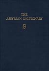 Assyrian Dictionary of the Oriental Institute of the University of Chicago, Volume 15, S