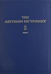 The Assyrian Dictionary: Volume 17, Š [Shin], Part I