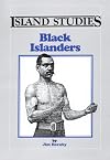 Black Islanders: Prince Edward Island's Historical Black Community (The Island Studies Series)
