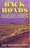 Backroads of Northern Alberta