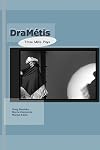 DraMetis: Three Plays by Metis Authors