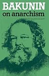 Bakunin on Anarchism