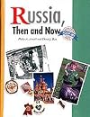 Russia Then and Now