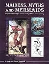 Maidens, Myths and Mermaids: 40 Stained Glass Patterns