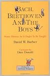 Bach, Beethoven and the Boys