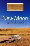 New Moon at Batoche: Reflections on the Urban Prairie