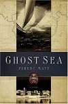 Ghost Sea: A Novel (Dugger/Nello Series)