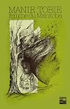 Manie Tobie : Femme du Manitoba (French Edition)