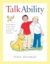 Talkability : people skills for verbal children on the autism spectrum : a guide for parents