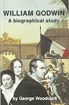 William Godwin: A Biographical Study