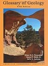 Glossary of Geology, 5th Edition