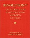 The Revolution: Quotations from Revolution Party Chairman R. U. Sirius