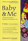 Baby & Me: The Essential Guide to Pregnancy and Newborn Care