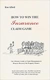 How to Win the Insurance Claim Game