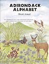 Adirondack Alphabet Book: An Alphabetical Tour of the Adirondack Mountains