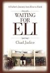 Waiting for Eli: A Father's Journey from Fear to Faith