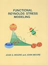 Functional Reynolds Stress Modeling