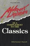 Adolescent Literature As a Complement to the Classics