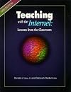 Teaching With the Internet: Lessons from the Classroom